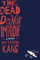 The_dead_do_not_improve