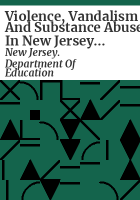 Violence__vandalism_and_substance_abuse_in_New_Jersey_public_schools