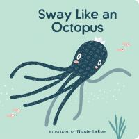 Sway_like_an_octopus