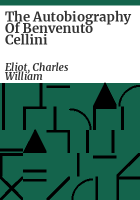 The_autobiography_of_Benvenuto_Cellini