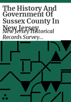 The_history_and_government_of_Sussex_County_in_New_Jersey