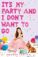 It_s_my_party_and_I_don_t_want_to_go