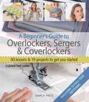 A_beginner_s_guide_to_overlockers__sergers___coverlockers