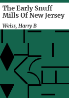 The_early_snuff_mills_of_New_Jersey