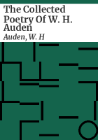 The_collected_poetry_of_W__H__Auden