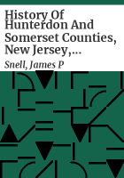 History_of_Hunterdon_and_Somerset_Counties__New_Jersey__with_illustrations_and_biographical_sketches_of_its_prominent_men_and_pioneers