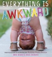 Everything_is_awkward